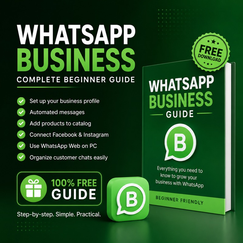 WhatsApp Business for Small Businesses: A Complete Setup Guide